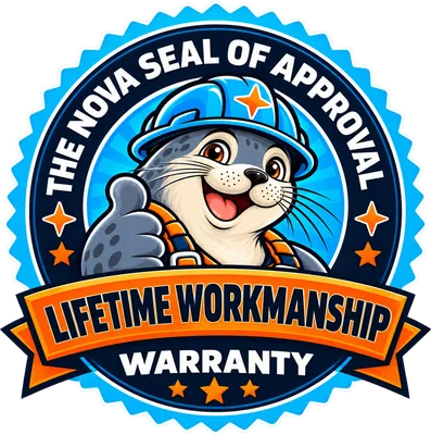 The Nova Seal of Approval: Lifetime Workmanship Warranty